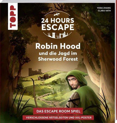 24 HOURS ESCAPE – Robin Hood und die Jagd im Sherwood Forest