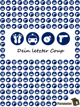 Dein letzter Coup – Krimi-Dinner Spiel für 4 Personen