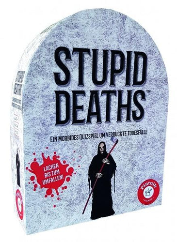 Stupid Deaths
