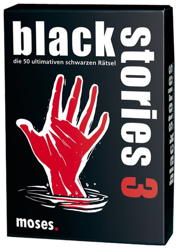black stories 3 - die 50 ultimativen schwarzen Rätsel